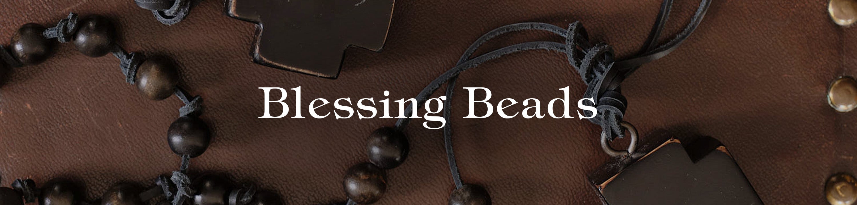 BLESSING BEADS