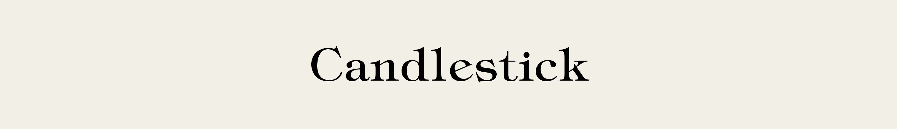 CANDLESTICK