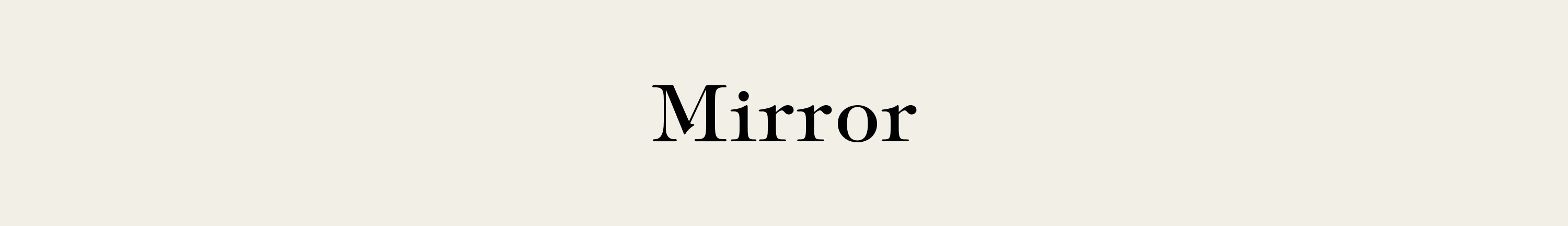 MIRROR