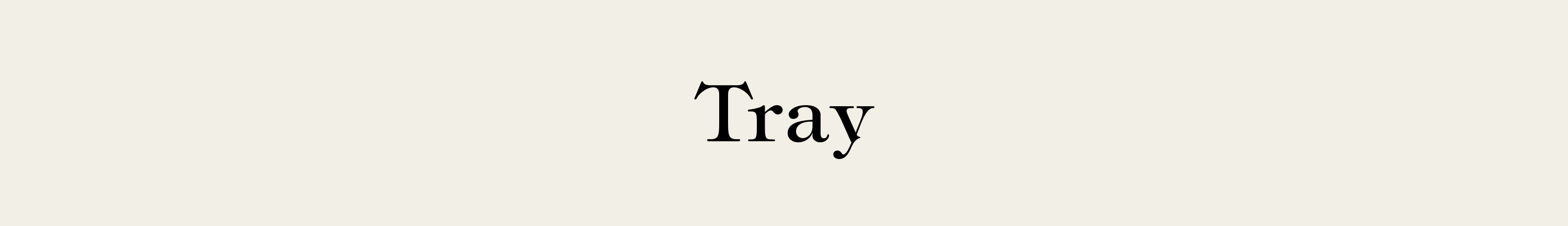 TRAY